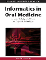 Premier Reference Source : Advanced Techniques in Clinical and Diagnostic Technologies - Andriani Daskalaki