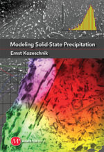 Modeling Solid-State Precipitation - Ernst Kozeschnik