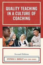Quality Teaching in a Culture of Coaching - Stephen G. Barkley