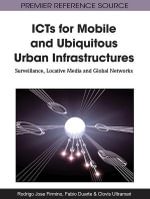 Premier Reference Source : Surveillance, Locative Media and Global Networks - Rodrigo J. Firmino