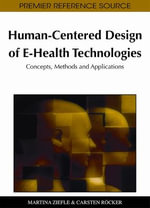 Premier Reference Source : Concepts, Methods and Applications - Martina Ziefle