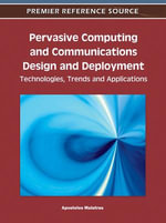 Premier Reference Source : Technologies, Trends and Applications - Apostolos Malatras