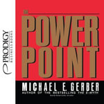 The Power Point - Michael E. Gerber