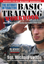 Ultimate Interactive Basic Training Workbook : What You Must Know to Survive and Thrive in Boot Camp - Michael Volkin