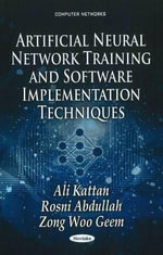 Artificial Neural Network Training & Software Implementation Techniques : Computer Networks - Ali Kattan