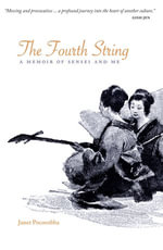 The Fourth String : A Memoir of Sensei and Me - Janet Pocorobba