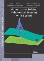 Numerically Solving Polynomial Systems with Bertini : Software Environments and Tools - Daniel J. Bates