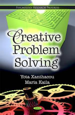 Creative Problem Solving : Psychology Research Progress - Yota Xanthacou