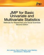 JMP for Basic Univariate and Multivariate Statistics : Methods for Researchers and Social Scientists - PhD Ann Lehman