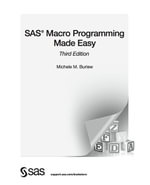 SAS Macro Programming Made Easy - Michele M. Burlew
