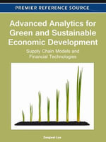 Premier Reference Source : Supply Chain Models and Financial Technologies - Zongwei Luo