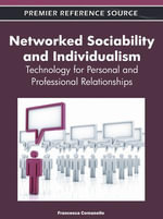 Premier Reference Source : Technology for Personal and Professional Relationships - Francesca Comunello