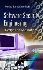 Software Security Engineering : Design & Applications - Muthu Ramachandran