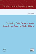 Explaining Data Patterns using Knowledge from the Web of Data
