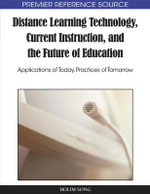 Premier Reference Source : Applications of Today, Practices of Tomorrow - Holim Song