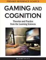 Premier Reference Source : Theories and Practice from the Learning Sciences - Richard Van Eck