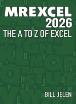 MrExcel 2026 : The A to Z of Excel - Bill Jelen
