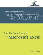 Guerilla Data Analysis Using Microsoft Excel - Bill Jelen