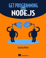 Get Programming with Node.js - Jonathan Wexler