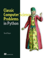 Classic Computer Science Problems in Python - David Kopec
