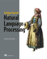 Getting Started with Natural Language Processing : A friendly introduction using Python - Ekaterina, n Kochmar