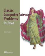 Classic Computer Science Problems in Java - David Kopec