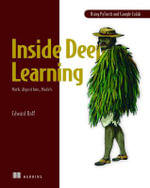 Inside Deep Learning : Math, Algorithms, Models - Edward Raff