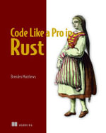 Code Like a Pro in Rust - Brenden Matthews