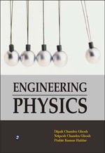 Engineering Physics : 100% Pure Adrenaline - Dipak Chandra Ghosh