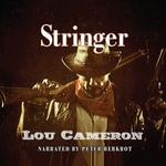 Stringer : The Stringer Series : Book 1 - Lou Cameron