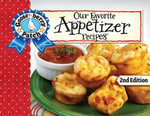 Our Favorite Appetizer Recipes, Second Edition : Our Favorite Recipes Collection - Gooseberry Patch