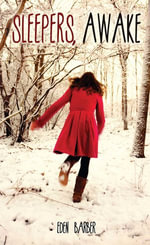 Sleepers, Awake - Eden Barber