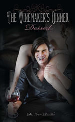 The Winemaker's Dinner : Dessert - Ivan Rusilko