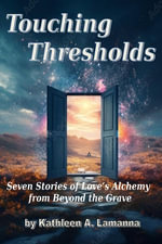 Touching Thresholds - Kathleen A. Lamanna