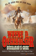 Buckaroo's Code - Wayne D. Overholser