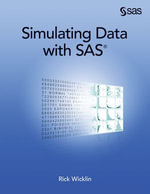 Simulating Data with SAS - Rick Wicklin