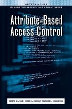 Attribute-Based Access Control : Artech House Information Security and Privacy - David F. Ferraiolo