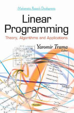Linear Programming : Theory, Algorithms & Applications - Yaromir Truma