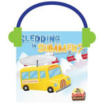 Sledding in Summer? : Phonetic Sound (/sl/, /sm/, /sn/, /st/) - J. Jean Robertson