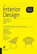 The Interior Design Reference & Specification Book : Everything Interior Designers Need to Know Every Day - Chris Grimley