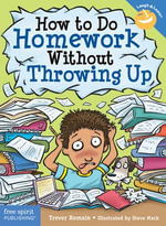 How to Do Homework Without Throwing Up : Laugh & Learn® - Trevor Romain