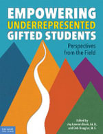Empowering Underrepresented Gifted Students : Perspectives from the Field - Joy Lawson Davis