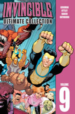 Invincible : The Ultimate Collection Volume 9 - Robert Kirkman