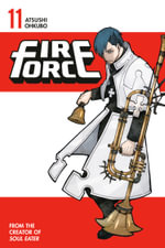 Fire Force 11 : Fire Force - Atsushi Ohkubo