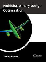 Multidisciplinary Design Optimization - Tommy Haynes