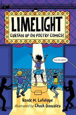 Limelight : Curtain Up on Poetry Comics! - Chuck Gonzales