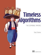 Timeless Algorithms : The Seminal Papers - Gary Sutton