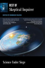 Science Under Siege : Best of Skeptical Inquirer - Kendrick Frazier