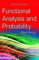 Functional Analysis & Probability : Mathematics Research Developments - Mark Burgin