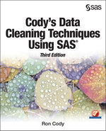 Cody's Data Cleaning Techniques Using SAS, Third Edition - Ron Cody